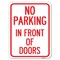 Signmission No Parking in Front of Doors Heavy-Gauge Aluminum Rust Proof Parking Sign, 18" x 24", A-1824-23721 A-1824-23721 - alternate 1
